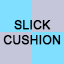 slickcushion